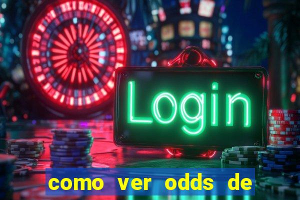 como ver odds de jogos passados